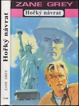 Zane Grey: Hořký návrat