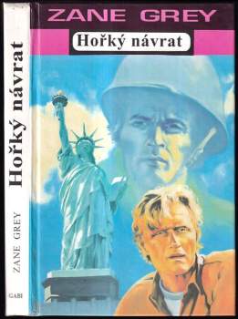 Zane Grey: Hořký návrat