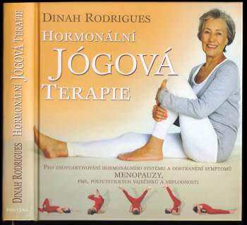 Dinah Rodrigues: Hormonální jógová terapie