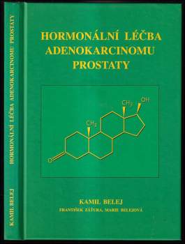 Kamil Belej: Hormonální léčba adenokarcinomu prostaty