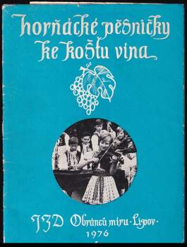 Horňácké pěsničky ke koštu vína