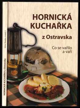 Hornická kuchařka z Ostravska