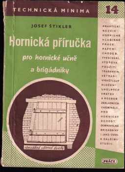 Hornická příručka pro hornické učně a brigádníky
