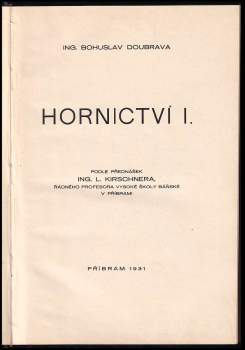 Bohuslav Doubrava: Hornictví