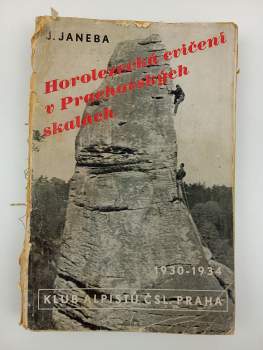 Horolezecká cvičení v Prachovských skalách 1930-1934