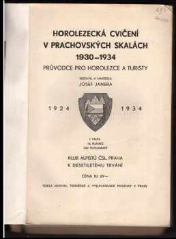 Josef Janeba: Horolezecká cvičení v Prachovských skalách 1930-1934