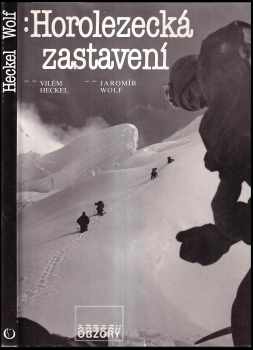 Jaromír Wolf: Horolezecká zastavení