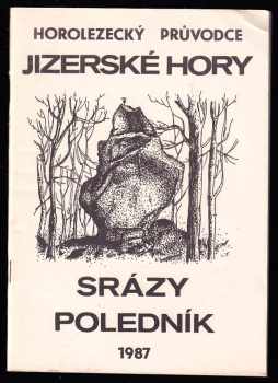 Horolezecký průvodce. Jizerské hory