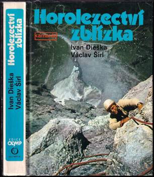 Ivan Dieška: Horolezectví zblízka