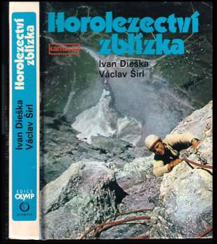 Ivan Dieška: Horolezectví zblízka