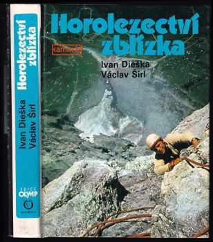 Horolezectví zblízka - Ivan Dieška, Václav Širl (1989, Olympia) - ID: 743530