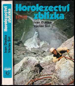 Horolezectví zblízka - Ivan Dieška, Václav Širl (1989, Olympia) - ID: 485332