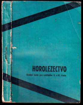 Horolezectvo : učebné texty pre cvičiteľov 2. a 3. triedy