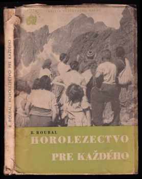 Horolezectvo pre každého