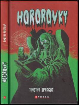 Timothy Sprague: Hororovky