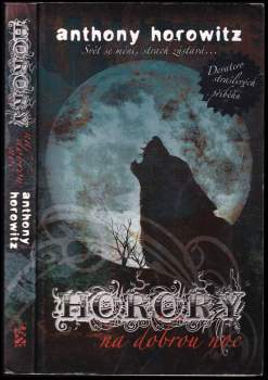 Anthony Horowitz: Horory na dobrou noc