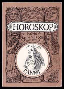 Horoskop na každý den po celý rok 1993, Panna : (23. 8. - 22. 9.). : Vodnář : (20. 1. - 18. 2.) - Emil Václav Havelka (1992, Bonus Press) - ID: 405854