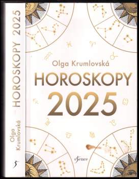 Olga Krumlovská: Horoskopy 2025