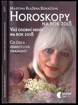 Horoskopy na rok 2018 pro jednotlivá znamení : váš osobní deník na rok 2018