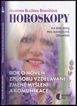 Martina Blažena Boháčová: Horoskopy na rok 2024