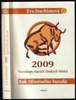 Rok Hliněného buvola - Horoskopy starých čínských Mistrů 2009