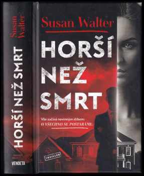 Susanne Walter: Horší než smrt