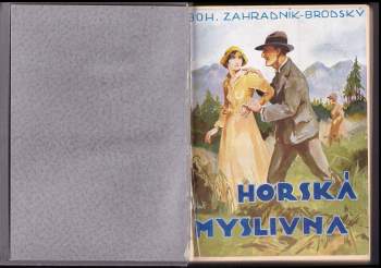 Bohumil Zahradník-Brodský: Horská myslivna