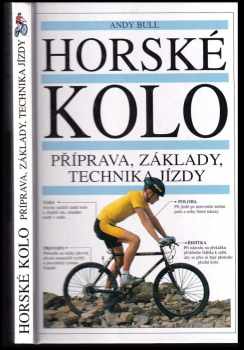 Horské kolo - příprava, základy, technika jízdy