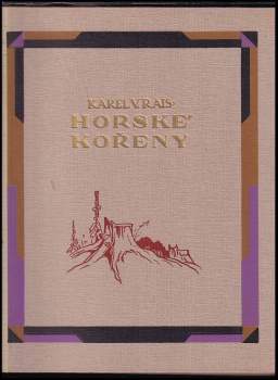 Karel Václav Rais: Horské kořeny
