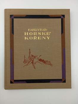 Karel Václav Rais: Horské kořeny