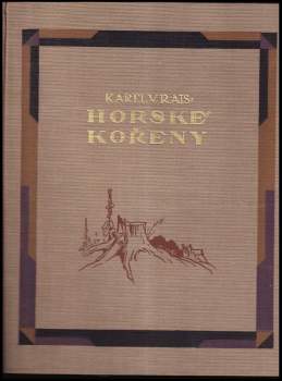 Karel Václav Rais: Horské kořeny