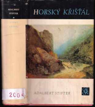 Adalbert Stifter: Horský křišťál