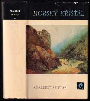 Horský křišťál : Výbor povídek - Adalbert Stifter (1978, Odeon) - ID: 733928