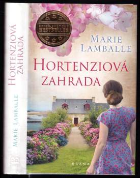 Marie Lamballe: Hortenziová zahrada