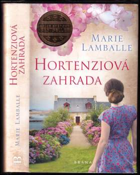 Marie Lamballe: Hortenziová zahrada