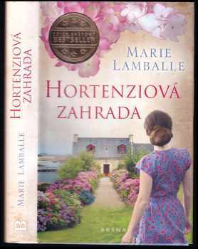 Marie Lamballe: Hortenziová zahrada