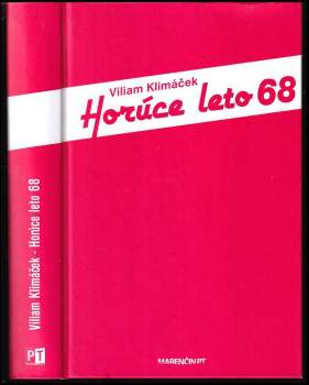 Viliam Klimáček: Horúce leto 68