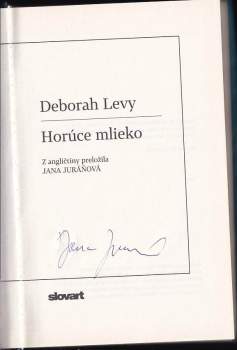 Deborah Levy: Horúce mlieko