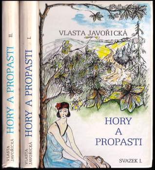 Vlasta Javořická: Hory a propasti