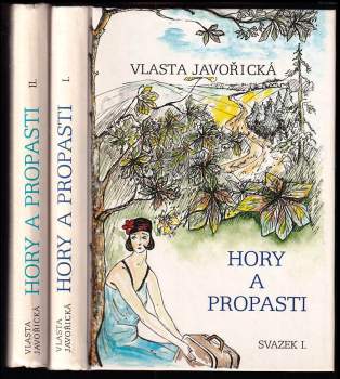 Vlasta Javořická: Hory a propasti