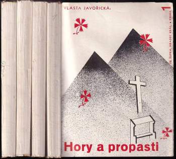 Vlasta Javořická: Hory a propasti