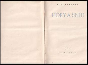 Luis Trenker: Hory a sníh