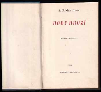 E. N Manninen: Hory hrozí