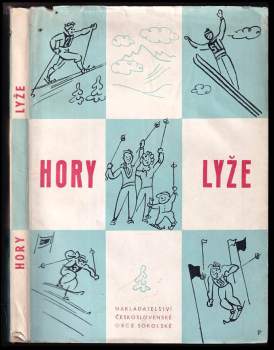 Miloslav Bělonožník: Hory - lyže