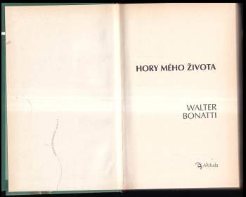 Walter Bonatti: Hory mého života