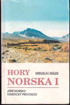 Miroslav Málek: Hory Norska