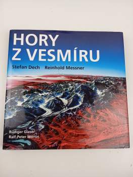 Stefan Dech: Hory z vesmíru