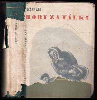 Josef Šír: Hory za války