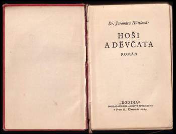 Jaromíra Hüttlová: Hoši a děvčata