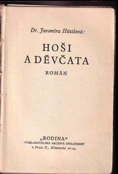 Jaromíra Hüttlová: Hoši a děvčata